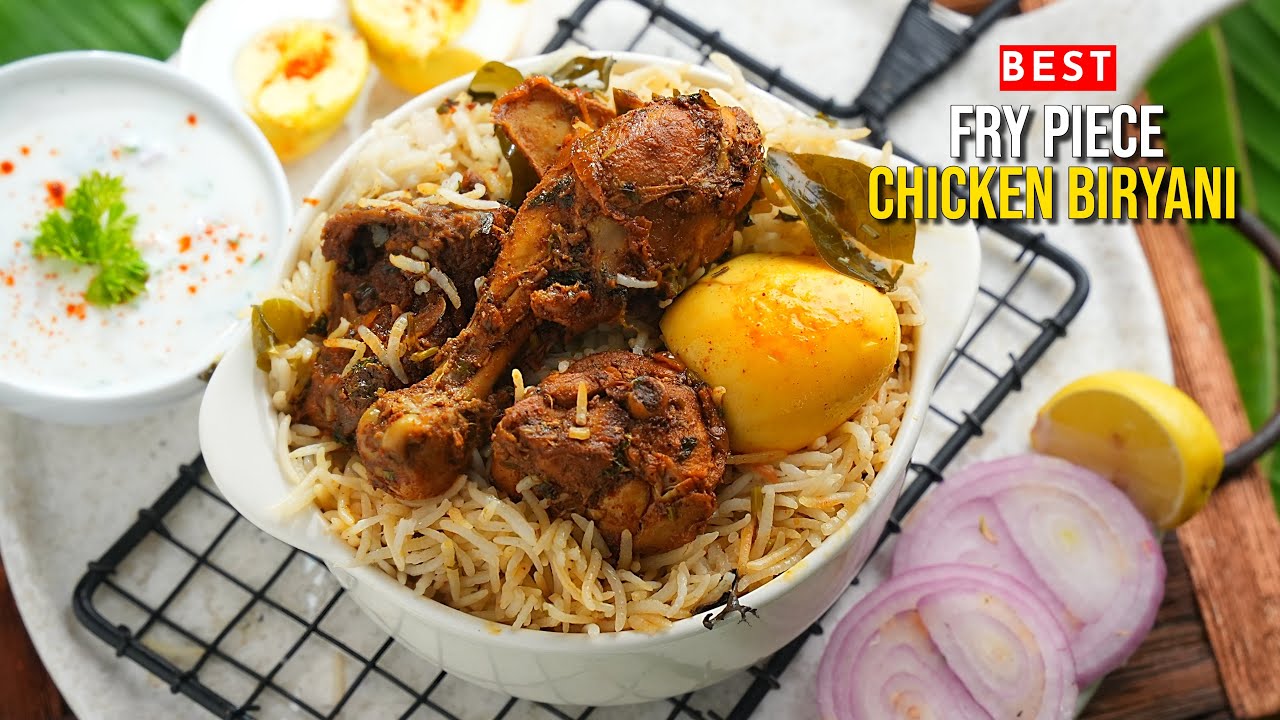 ఆల్ టైం సూపర్ హిట్ ఫ్రై పీస్ చికెన్ బిర్యానీ | Most Requested Recipe |Best Chicken Fry Piece Biryani