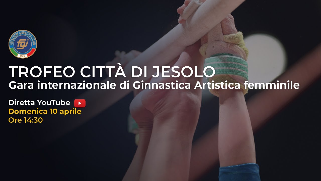 Trofeo Città di Jesolo - Gara Internazionale di Artistica femminile | Finali di specialità