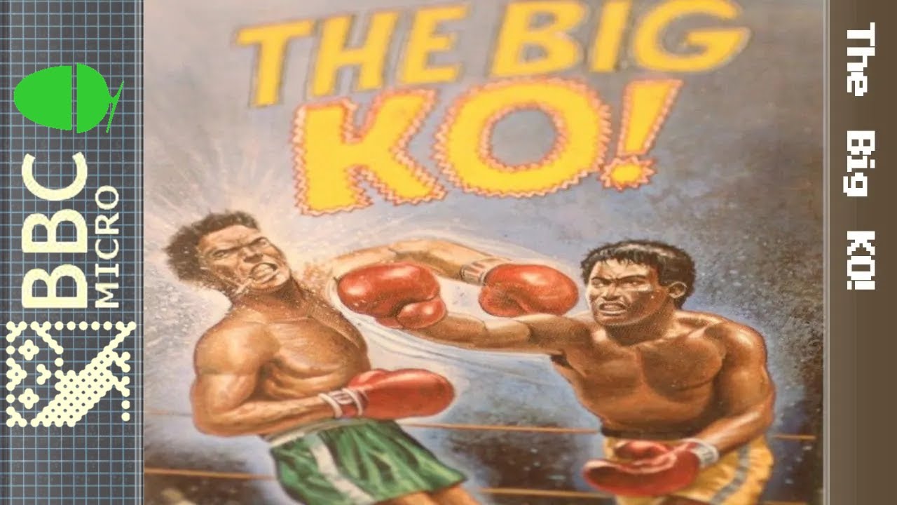 The Big K.O.! - BBC Micro