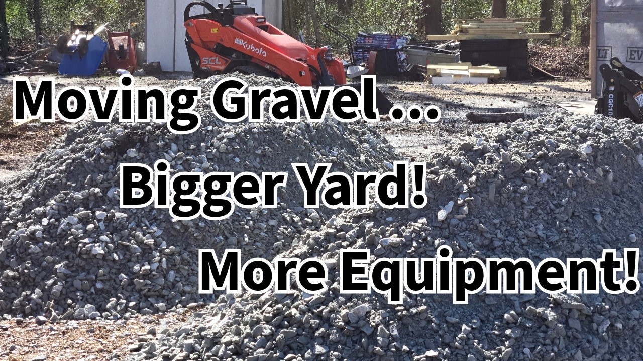 Moving Gravel For Larger Equipment Yard