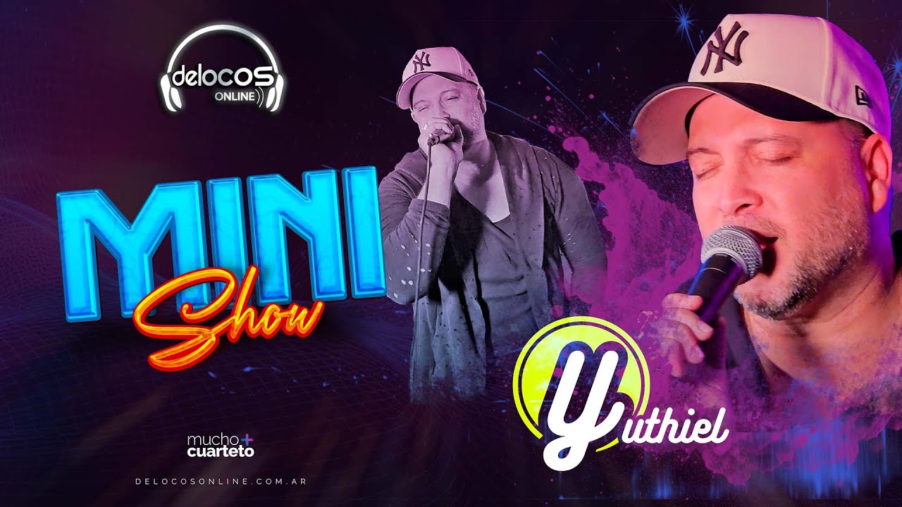 Yuthiel | Mini Show (De Locos Online)