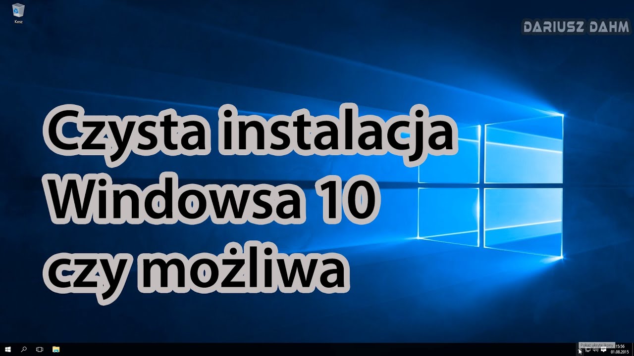 Windows 10 czysta instalacja systemu