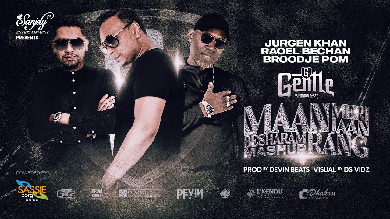 MAAN MERI JAAN MASHUP - GENTLE || RAOEL BECHAN x JURGEN KHAN x BROODJE POM (Audio Release)