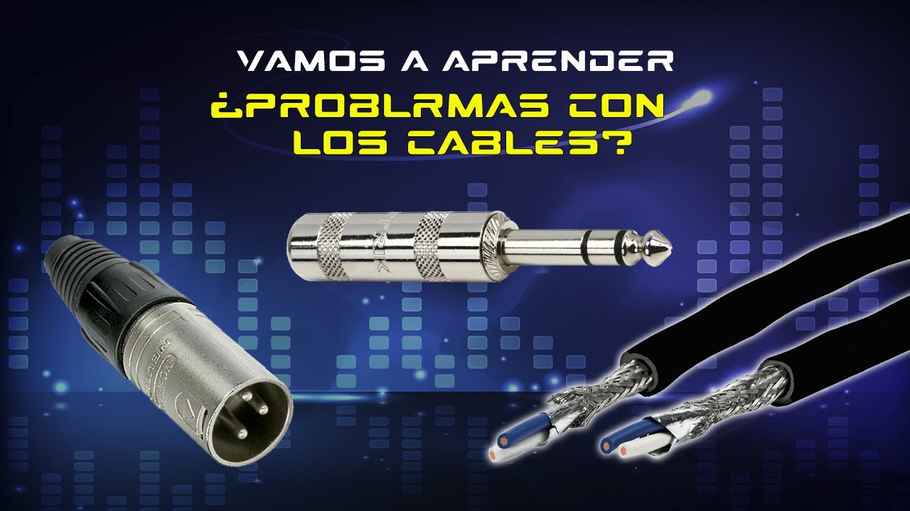 &iquest;Problemas con los cables?