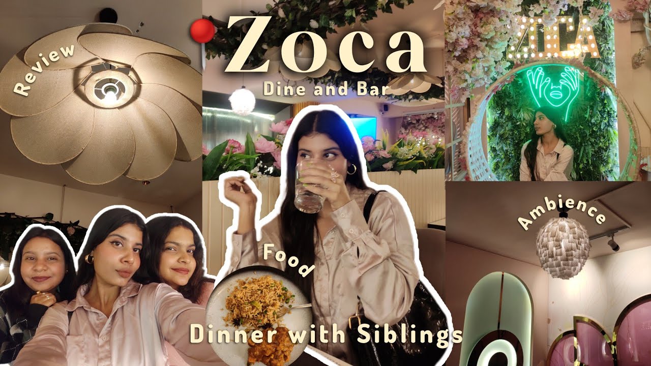 Dinner with Siblings | Zoca Dine and Bar restaurant  in Ranchi ✨ | affordable restaurant #minivlog