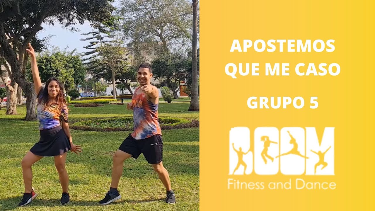 Apostemo que me caso - Grupo 5 /Coreografía BOOM fitness and dance