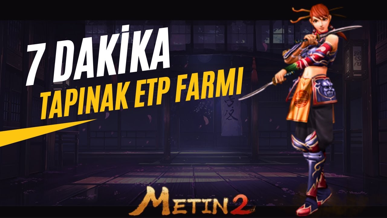7 DAKİKA TAPINAK ETP FARMI ?! | TIK TIK NASIL YAPILIR ? | Metin2 RUBY LUSİFER