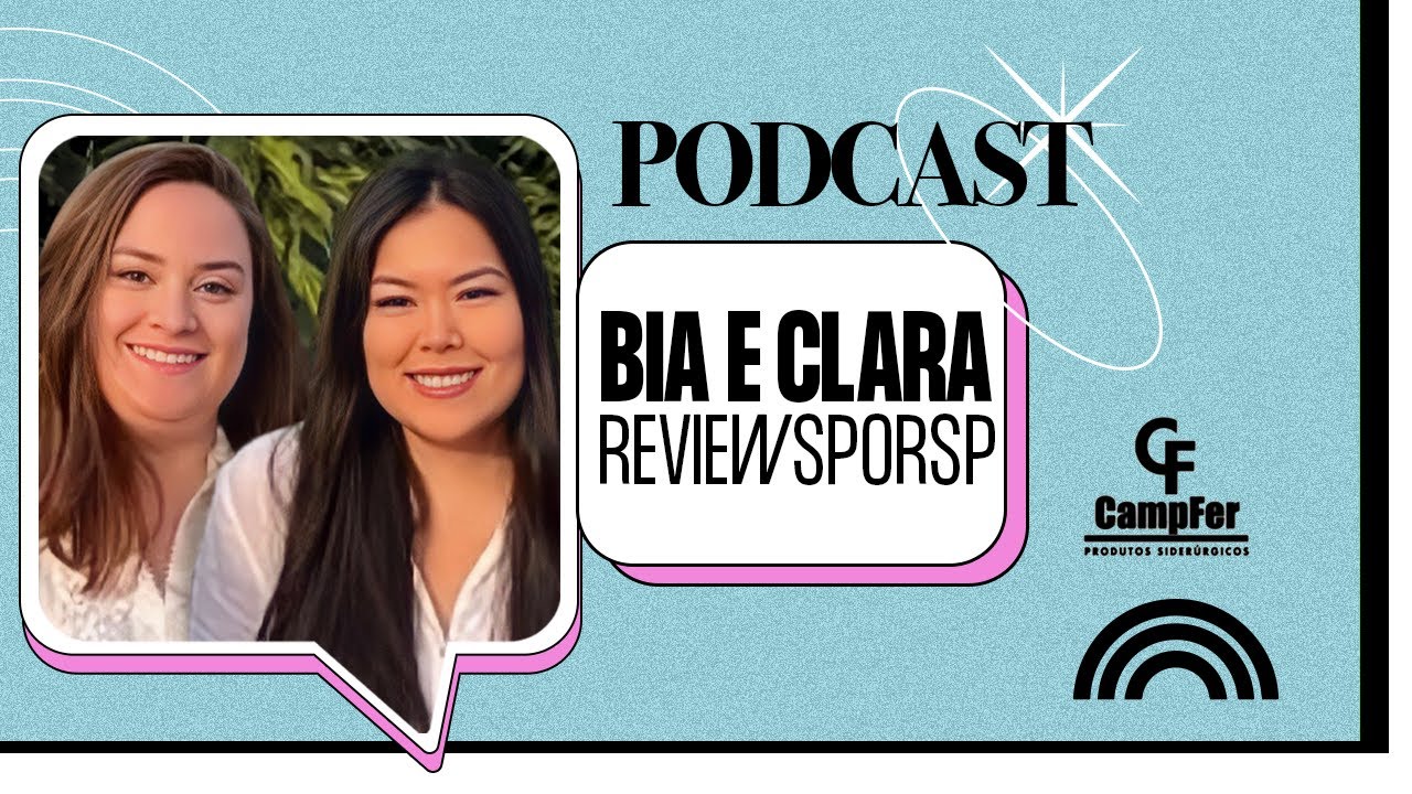 BIA E CLARA REVIEWS POR SP | PODBAPHO #033