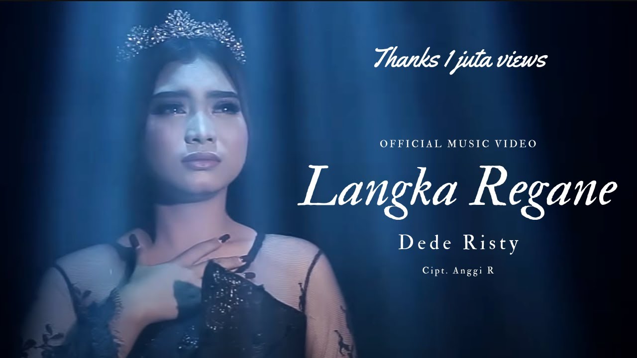 LANGKA REGANE | Dede Risty |Orchestra Version |Official Music Video