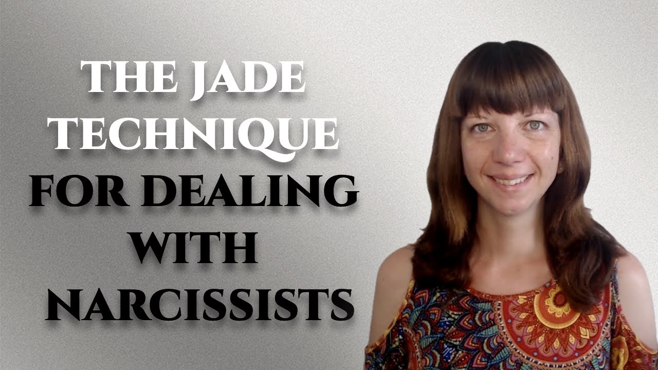 The JADE technique for dealing with narcissists