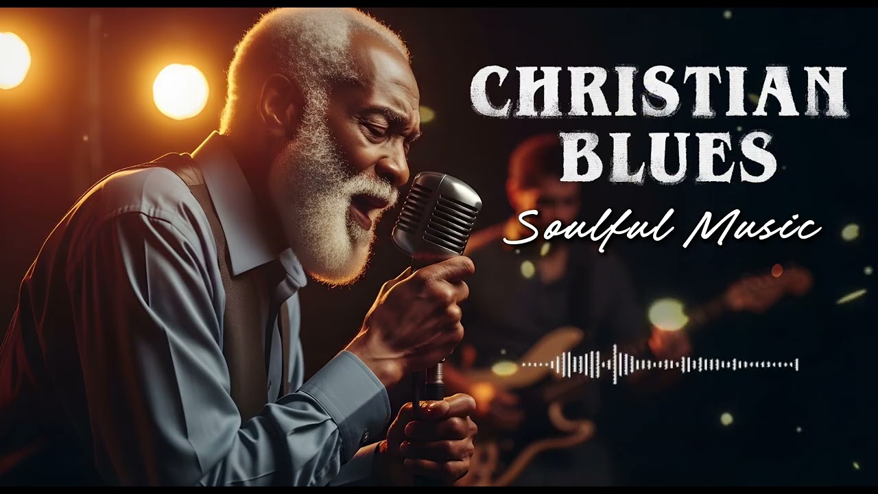 Soulful Gospel Blues Playlist 🎸 Deep Southern Christian Blues for Prayer & Healing