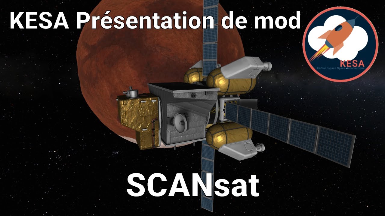 🚀 SCAN Sat - Pr&eacute;sentation de mod KSP