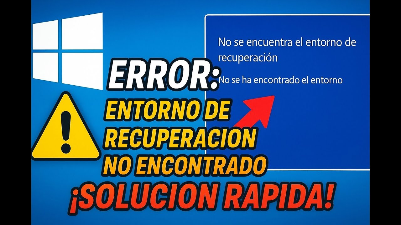 ⚠️ Error en Windows 10: No se encuentra el entorno de recuperación | Cómo arreglarlo paso a paso