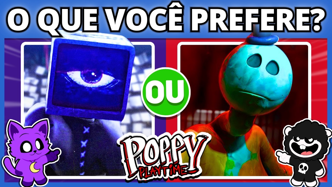 🌙🐈🐑 POPPY PLAYTIME 4 | CATNAP ou BABA CHOPS | 🔄 O Que Você Prefere? #quiz #buuquiz