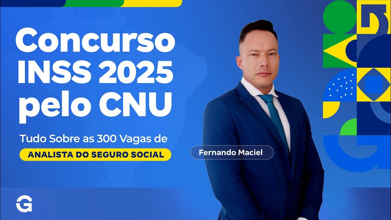 Concurso INSS 2025 pelo CNU: Tudo Sobre as 300 Vagas de Analista