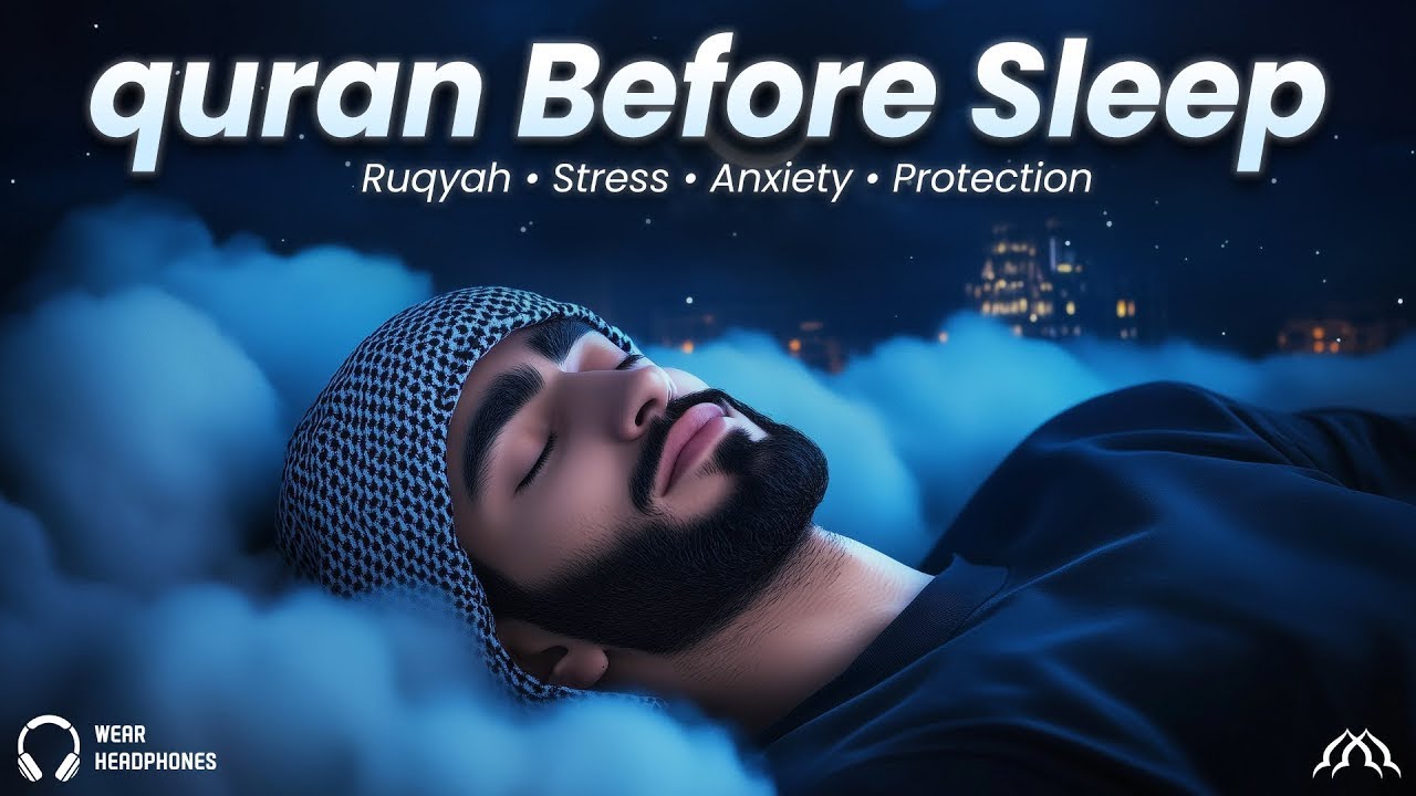 Quran for Sleep | HEAL YOUR MIND AND FIND INNER PEACE WITH QURAN | Study, Ruqyah, Relax