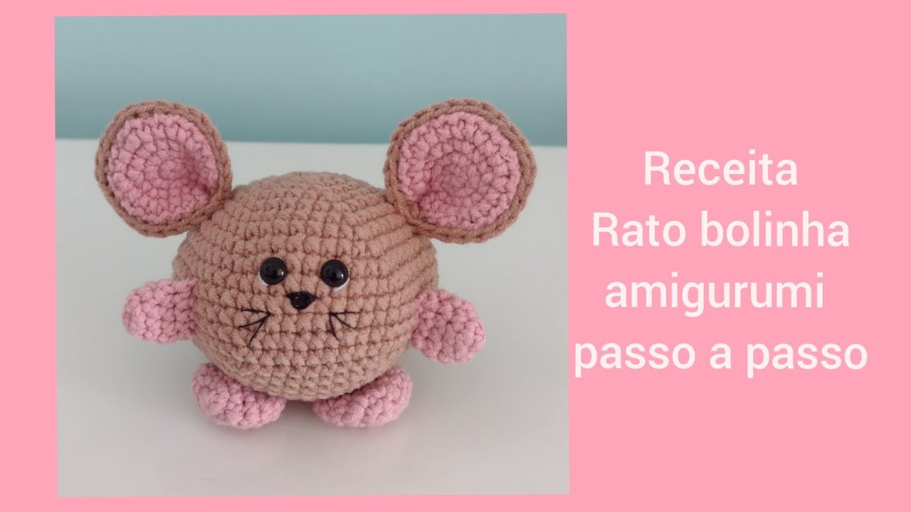 Rato bolinha amigurumi/receita passo a passo