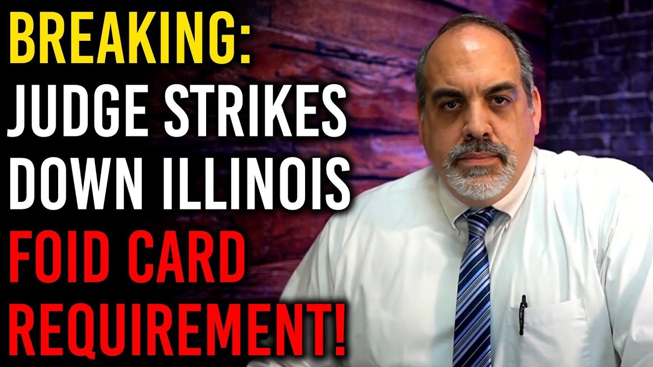 Did a Judge Strike Down the Illinois FOID Card Requirement?