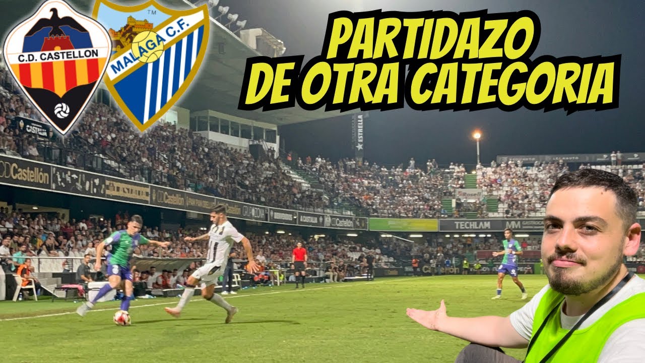 CASTELLÓN empieza SOÑANDO | CD Castellón vs Málaga CF 2-1 (J1 Primera Federación 23/24)