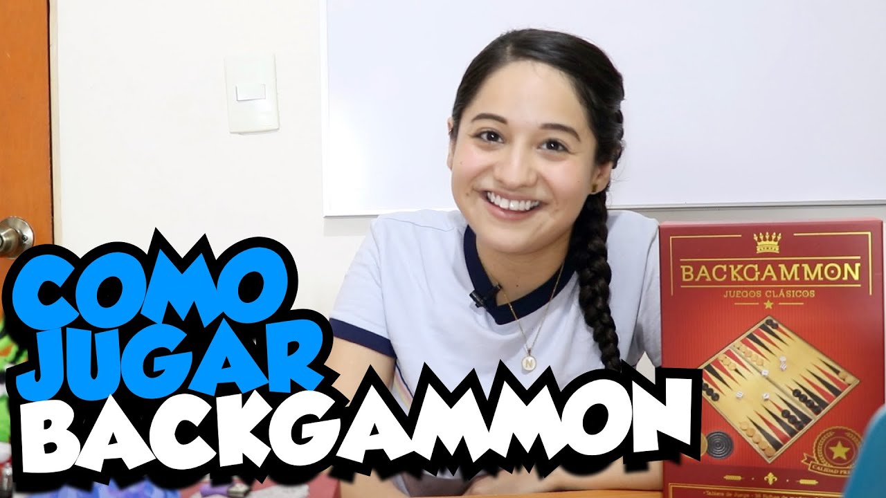 ¿CÓMO JUGAR BACKGAMMON? TUTORIAL BÁSICO - Nayeli
