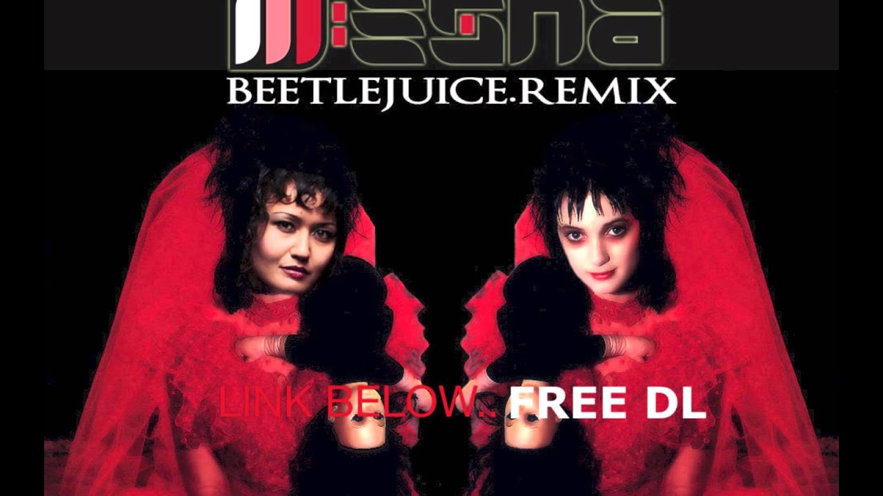 Beetlejuice - ill-esha Halloween remix