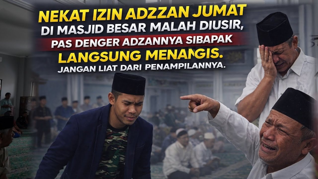 Viral! Nekat Adzan Jumat Di Masjid Orang Malah Diusir, Jangan Liat Dari Penampilannya 😭