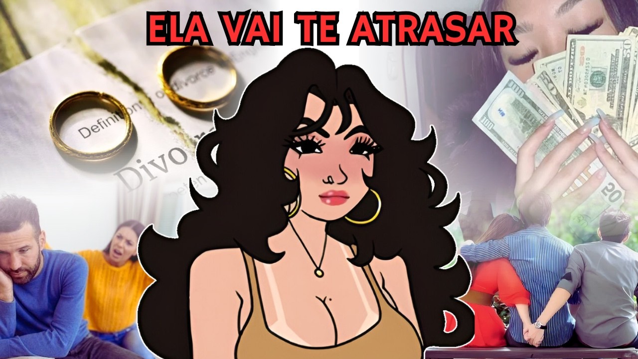 5 jeitos que uma NAMORADA vai ATRASAR SUA VIDA !