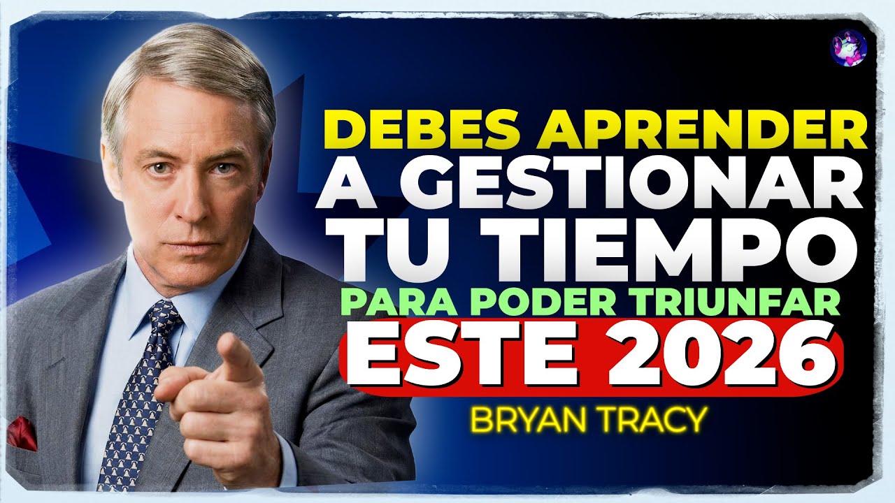 Debes Aprender a ORGANIZAR TU TIEMPO Este 2026 Para Cumplir Todos Tus Objetivos🧠🔥 | Brian Tracy