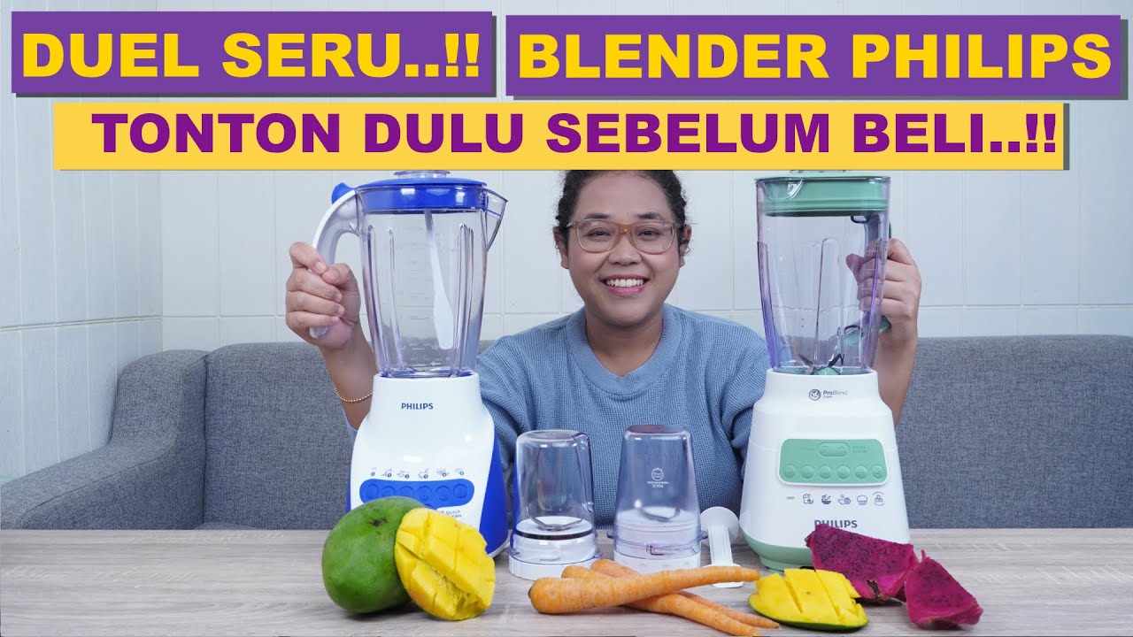 Duel Seru Blender Terbaik : Philips Blender HR2221 vs HR2115, Pilih Mana..??