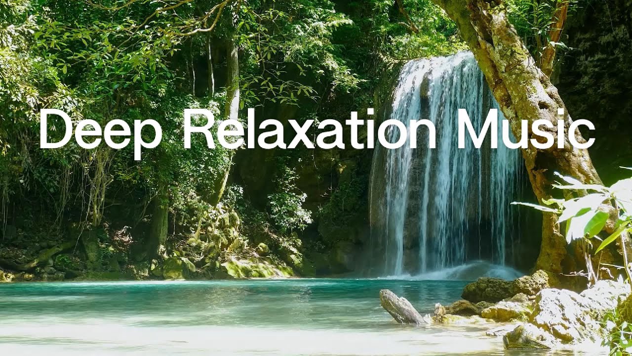 Deep Relaxation Music