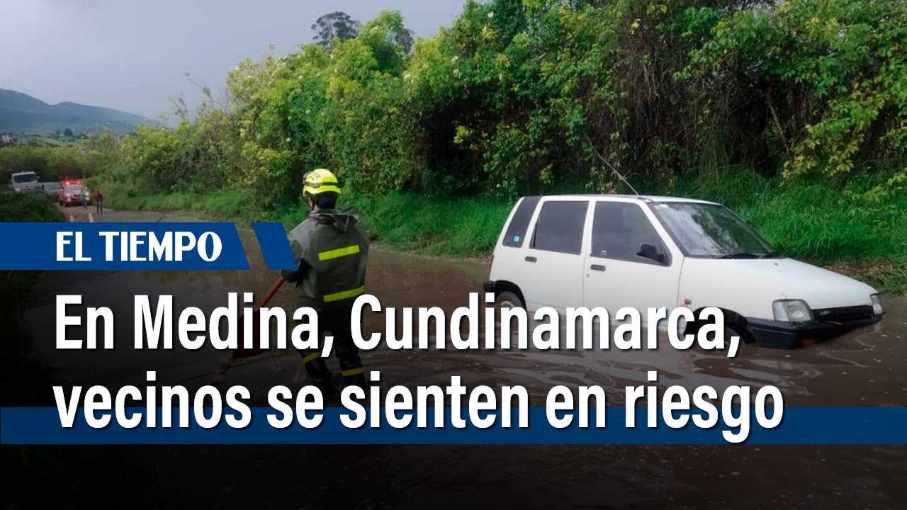 Habitantes de Medina, Cundinamarca, dicen sentirse en peligro | El Tiempo