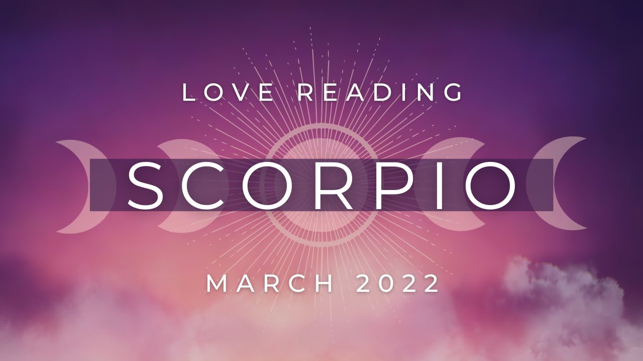 SCORPIO ✦ This Unexpected Return is Shocking! They Just Couldn't Get Over You. ✦ March 2022 Tarot