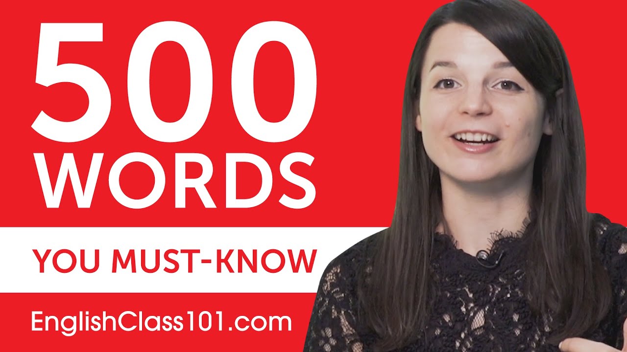 500 Words Every English Beginner Must Know