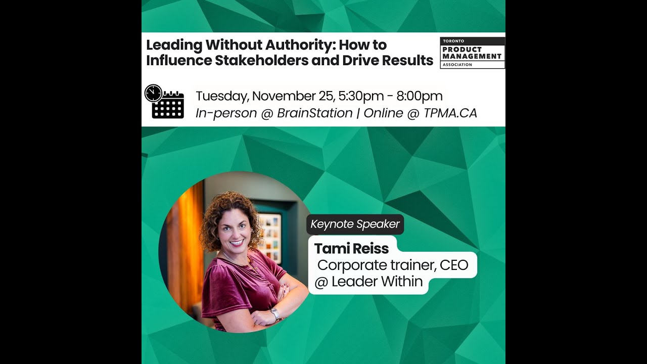 Leading Without Authority: How to Influence Stakeholders and Drive Results (Nov 25, 2025)