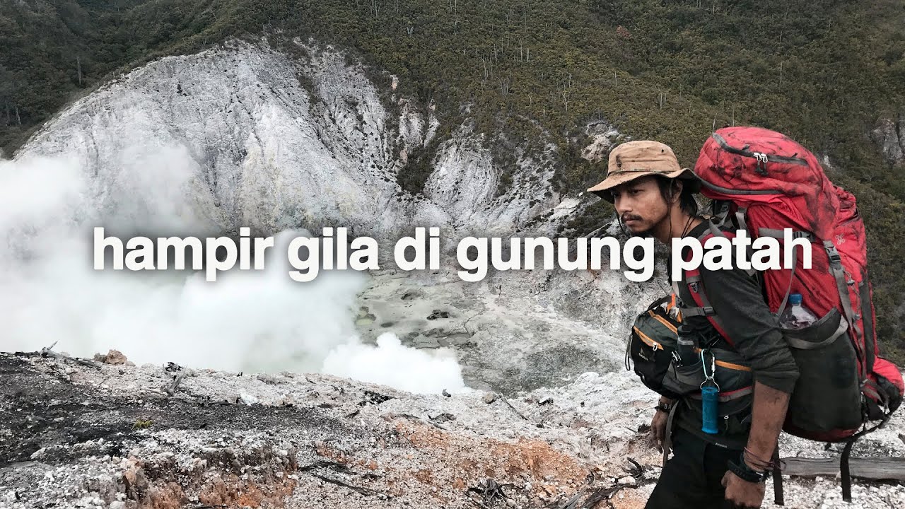 Patah? Semangat! Part 2 (Gunung Patah, Bengkulu)
