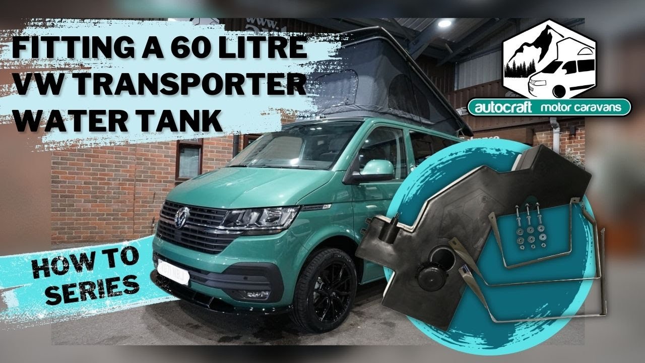 HOW TO: FIT A VOLKSWAGEN (VW) TRANSPORTER (T5 / T5.1 / T6 / T6.1) 60 LITRE WATER TANK AND BRACKETS