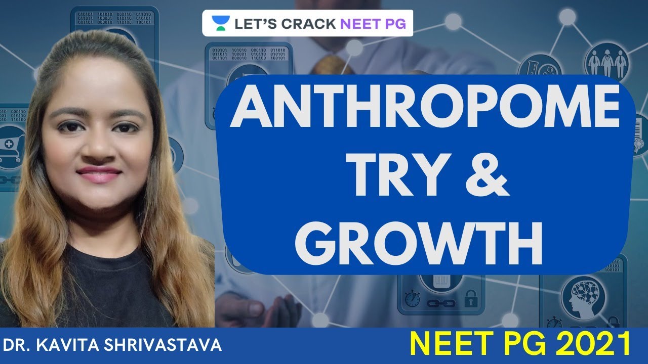 ANTHROPOMETRY & GROWTH  | Pediatric | NEET PG | Dr. Kavita