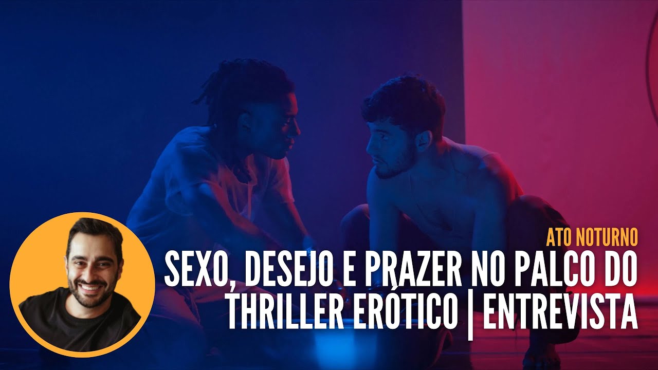 Ato Noturno | Entrevista com os diretores Marcio Reolon e Filipe Matzembacher