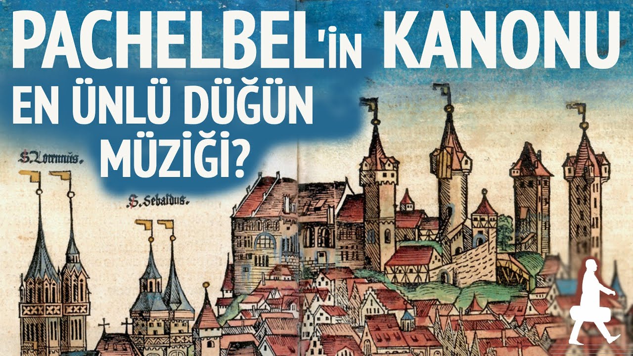 Pachelbel Canon, En Popüler Barok Eser, Neden, Beynimiz ve bir de Nürnberg