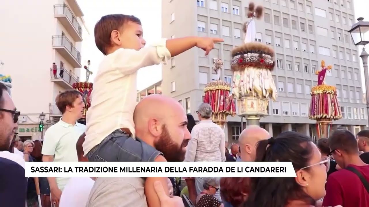 SASSARI: LA TRADIZIONE MILLENARIA DELLA FARADDA DE LI CANDARERI (14-08-2025)