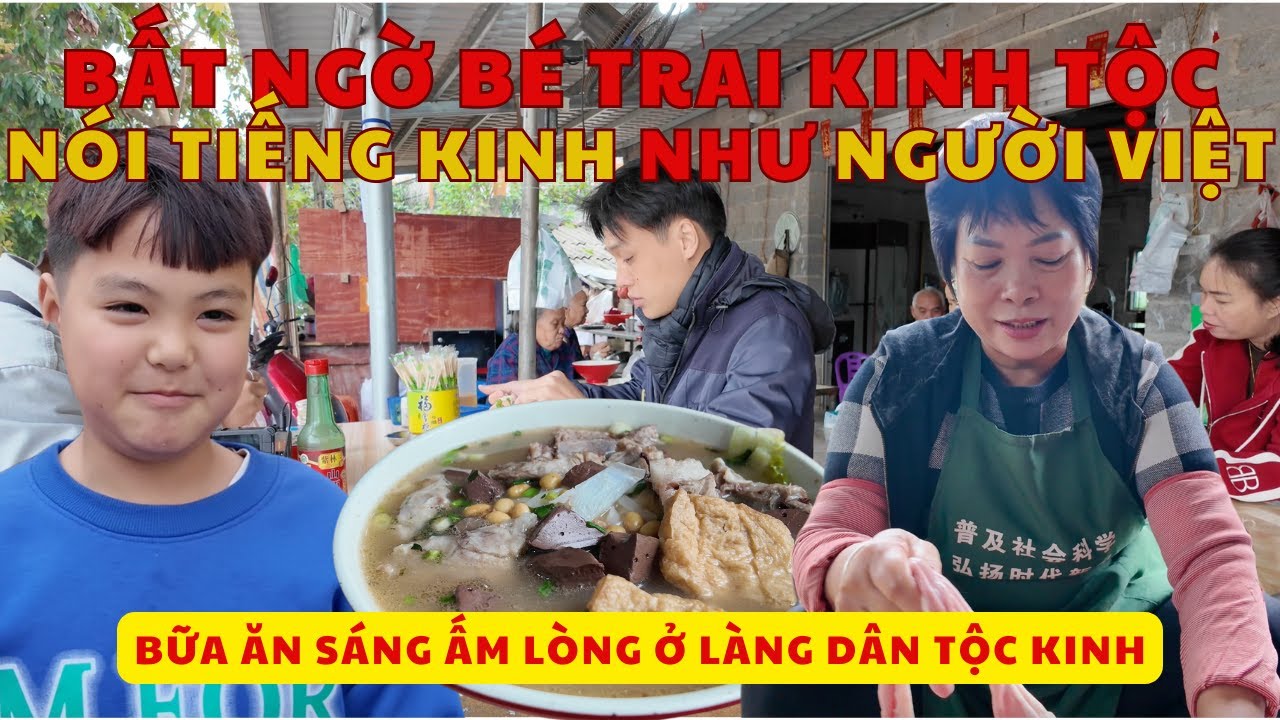 Lạc đường gặp bé trai Kinh Tộc nói Tiếng Kinh như người Việt, ăn sáng ấm lòng ở làng dân tộc Kinh