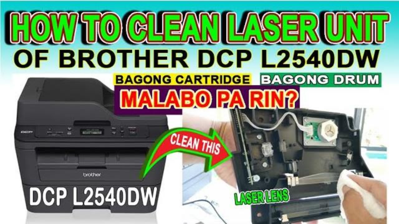 How to Clean Laser Unit of Brother DCP L2540DW