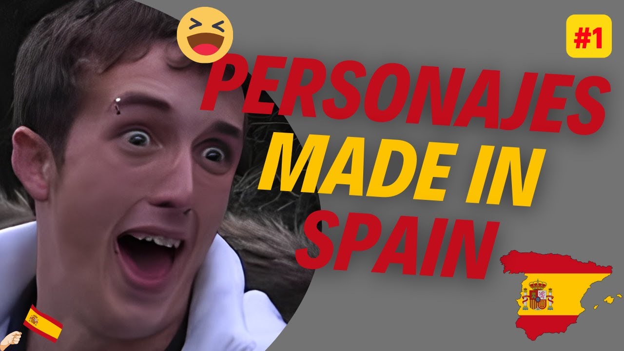 PERSONAJES MADE IN SPAIN #1