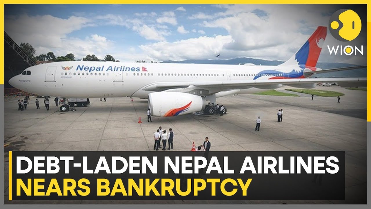 Nepal: Public Savings at Risk as Debt-Ridden Nepal Airlines&rsquo; Finances Spiral | WION