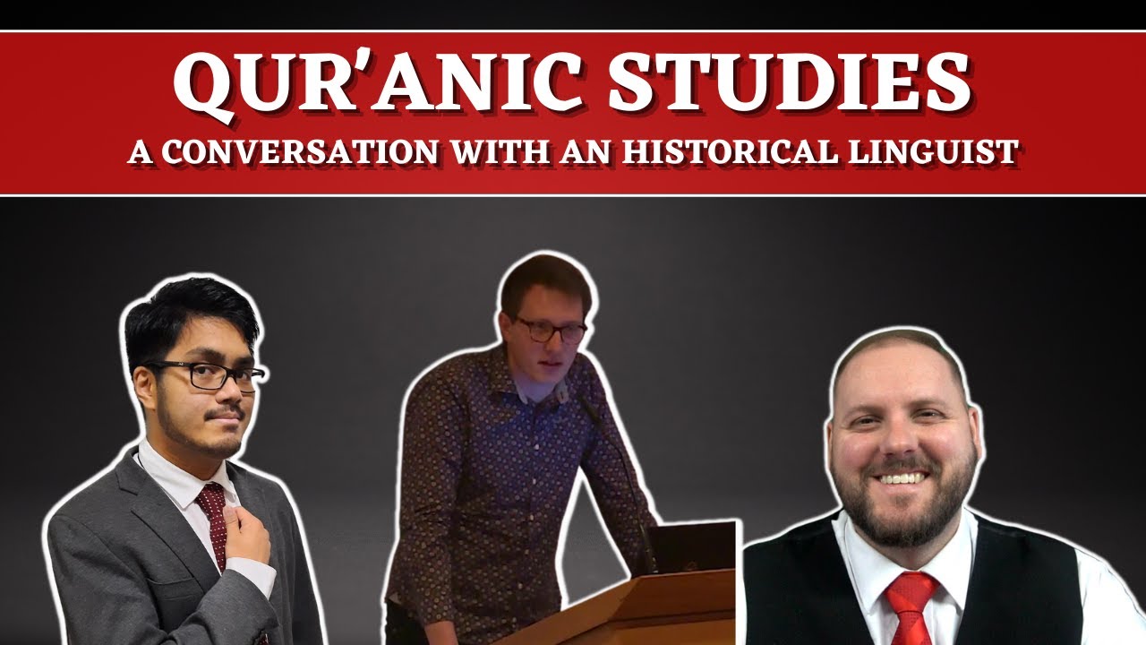 Qur'anic Studies: A Conversation with an Historical Linguist | Marijn Van Putten
