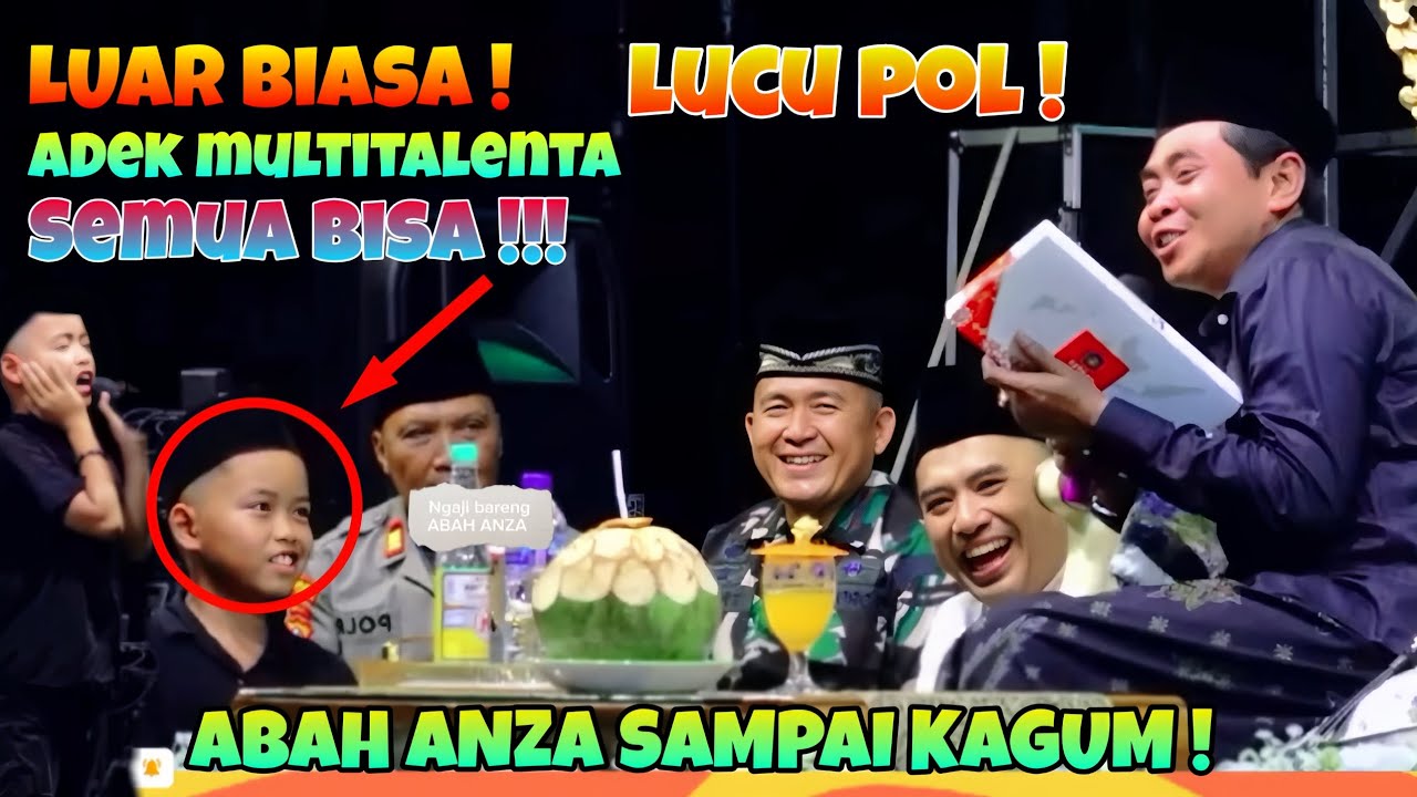LUAR BIASA‼️DAFA ANAK LUCU SERBA BISA BIKIN ABAH ANZA TERKAGUM KAGUM kh anwar zahid terbaru
