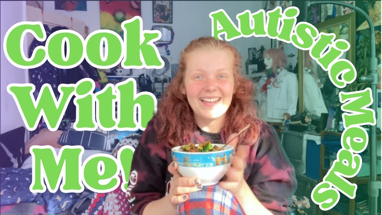 Autistic Cooking - How I Cook/Cook With Me!
