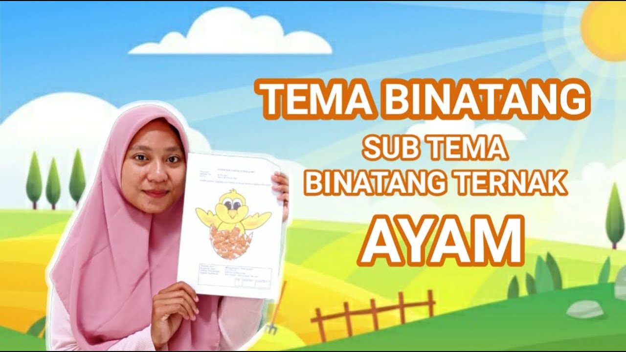 PEMBELAJARAN DARING PAUD TEMA BINATANG - SUB TEMA BINATANG TERNAK (AYAM)