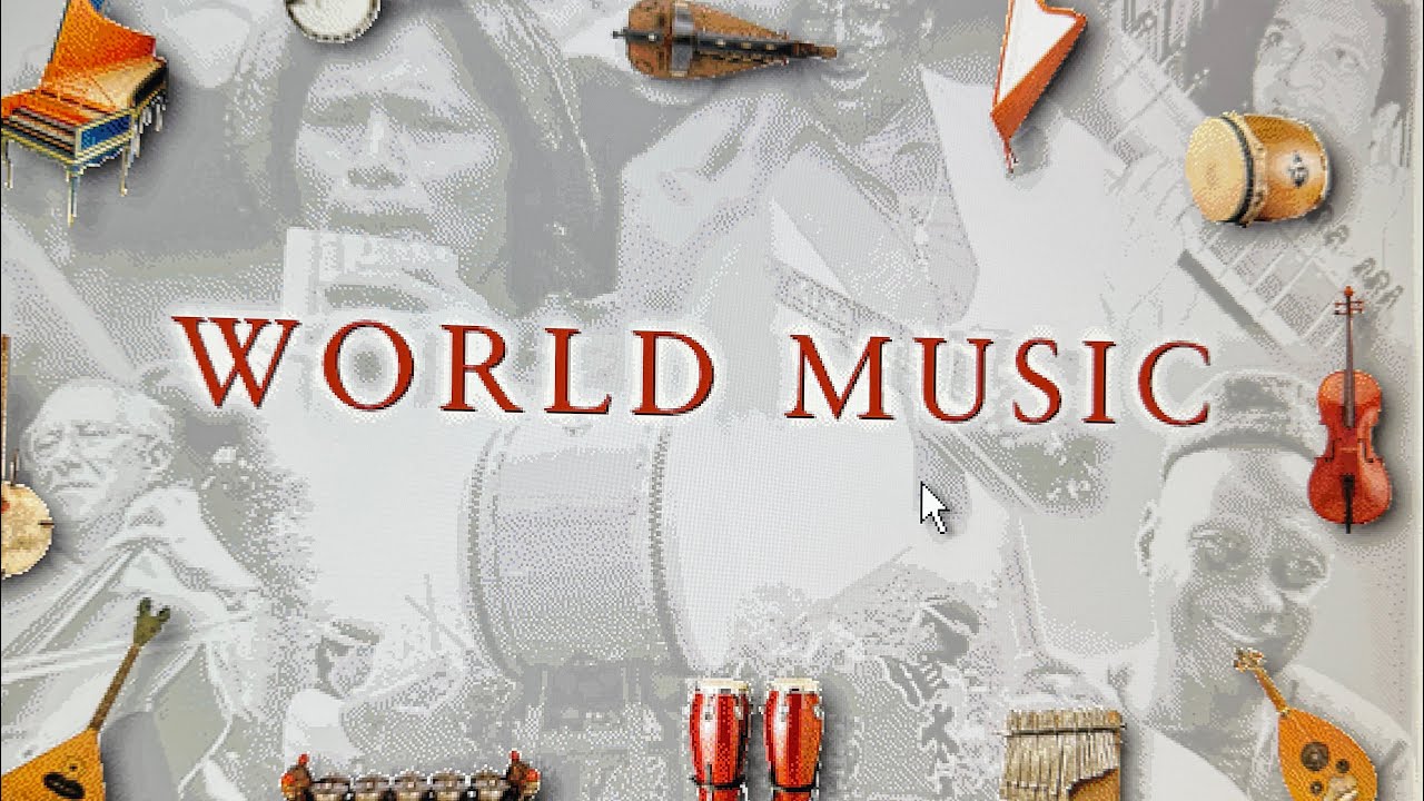 World Music, as featured in Encarta Encyclopedia from 1998