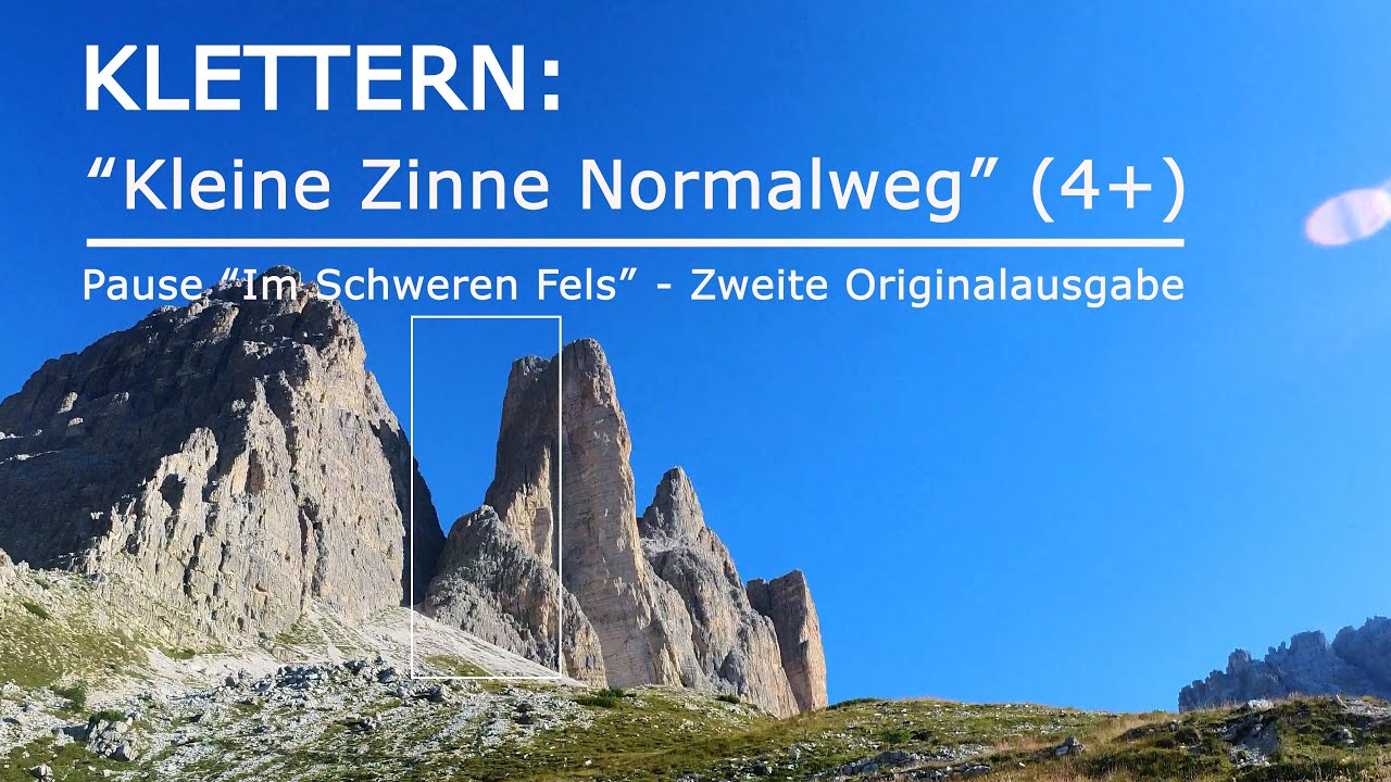 Klettern: Kleine Zinne Normalweg (4+) - 